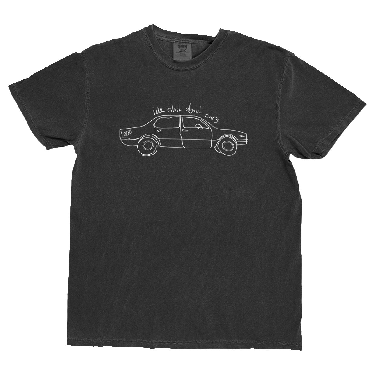 IDK Shit About Cars Tee